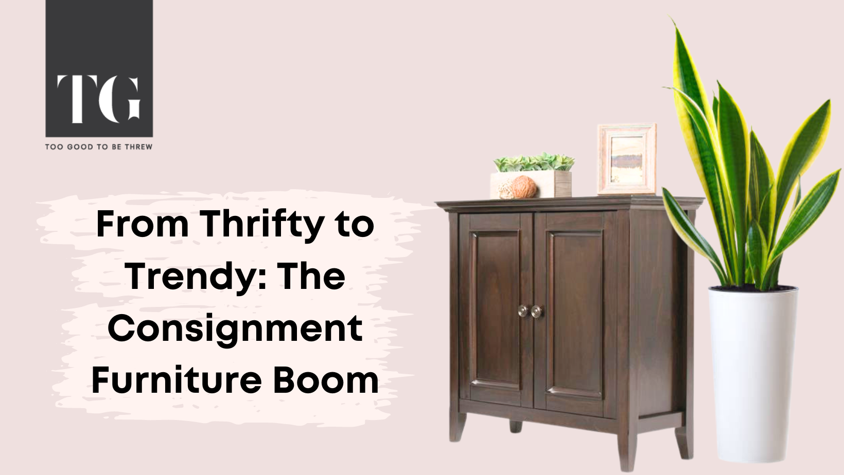 From Thrifty to Trendy: The Consignment Furniture Boom