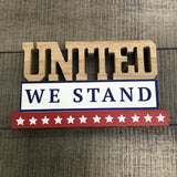 UNITED WE STAND WOOD BLOCK HOME DECOR RED WHITE BLUE